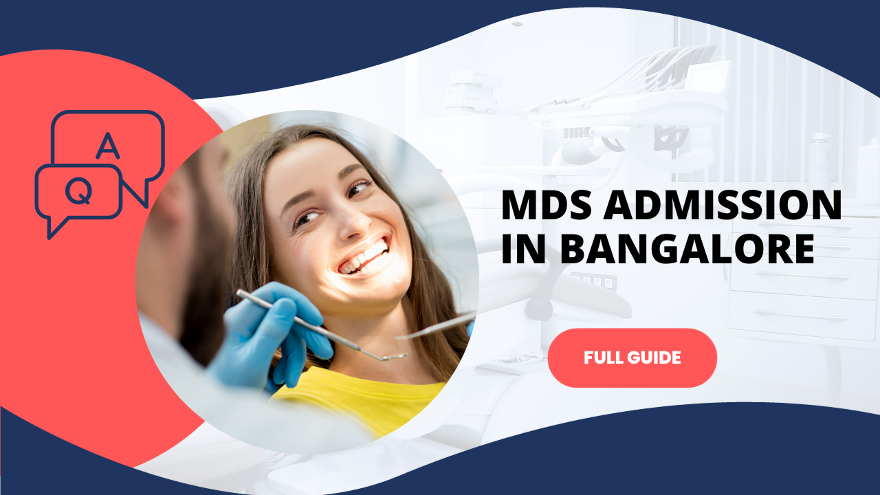 MDS Admission in Bangalore with procedures